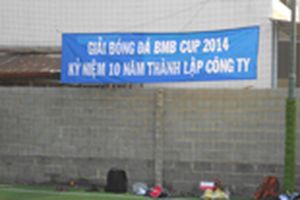 GIẢI BÓNG ĐÁ BMB CUP 2014 -  KỶ NIỆM 10 NĂM THÀNH LẬP CÔNG TY