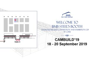 WELCOME TO BMB STEEL'S BOOTH AT CAMBUILD'19